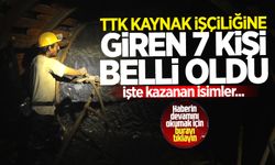 TTK kaynak işçiliğini kazanan 7 kişi belli oldu