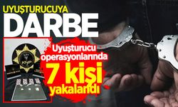 Uyuşturucu operasyonlarında 7 kişi yakalandı