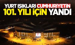 Yurt ışıkları cumhuriyetin 101. yılı için yandı