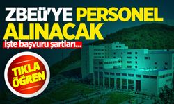 ZBEü'ye personel alınacak! İşte başvuru şartları...