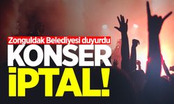 Zonguldak Belediyesi duyurdu: Konser iptal oldu!