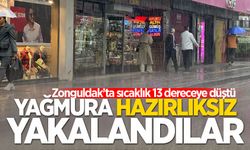 Zonguldak'ta yağmura hazırlıksız yakalandılar