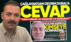 Çağlayan'dan Devrim Dural'a cevap: "Yalanı bilerek ve isteyerek mi söylediniz?"