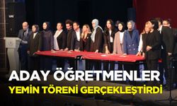 Aday öğretmenler yemin ederek kadroya geçti