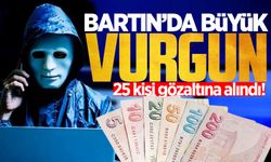 Bartın'da siber dolandırıcılık operasyonu: 25 kişi gözaltına alındı!