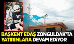 Başkent EDAŞ bakım ve yatırımları ile Zonguldak'ı aydınlatıyor