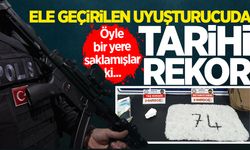 Ele geçirilen uyuşturucuda tarihi rekor! Öyle bir yere saklamışlar ki...