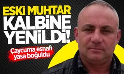 Eski muhtar Yüksel Ünsal kalbine yenildi