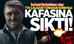 İncivez'de korkunç olay: TTK çalışanı Tunahan Korkmaz kafasına sıktı!