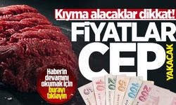 Kıyma alacaklar dikkat! Yıl sonunda fiyatlar cep yakacak