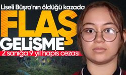 Liseli Büşra'nın öldüğü kazada 2 sanığa 9 yıl hapis cezası