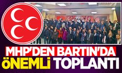 MHP'den Bartın'da önemli toplantı