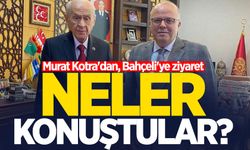 Murat Kotra'dan, Bahçeli'ye ziyaret: Neler konuştular?