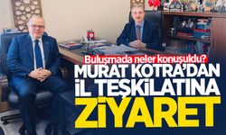 Murat Kotra'dan önemli ziyaretler!