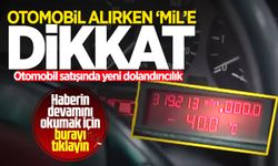 Otomobil alırken ‘mil’e dikkat edin... Otomobil satışında yeni dolandırıcılık