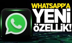 WhatsApp'a yeni özellik!