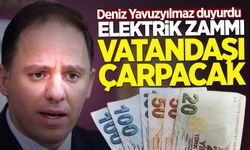 Yavuzyılmaz duyurdu: "Elektrik zammı 10 milyon vatandaşı çarpacak!"