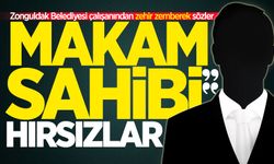 Zonguldak Belediyesi çalışanından zehir zemberek sözler: “Makam sahibi hırsızlar”