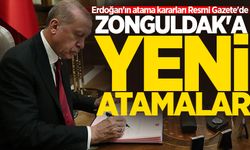 Zonguldak'a yeni atamalar! Erdoğan'ın atama kararları Resmi Gazete'de...