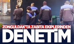 Zonguldak'ta zabıta ekiplerinden denetim