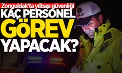 Zonguldak'ta yılbaşı güvenliği: Kaç personel görev yapacak?