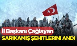 Mustafa Çağlayan Sarıkamış Şehitlerini andı