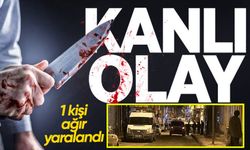 Bıçaklı kavgada 1 kişi ağır yaralandı