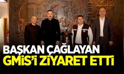 Mustafa Çağlayan GMİS'i ziyaret etti