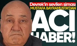 Devrek'in sevilen siması Mustafa Bayramusta hayatını kaybetti