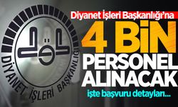 Diyanet İşleri Başkanlığı 4 bin personel alımı yapacak