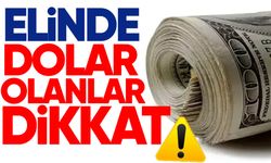 Elinde dolar olanlar dikkat! Bankalar alımı durdurdu