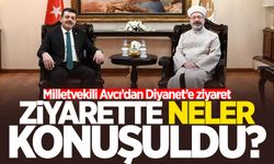 Milletvekili Avcı'dan Diyanet İşleri Başkanı Ali Erbaş'a ziyaret