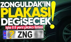 O uygulama gelirse Zonguldak’ın plakası değişecek! İşte il il yeni plaka listesi