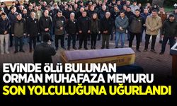 Evinde ölü bulunan orman muhafaza memuru memleketine uğurlandı