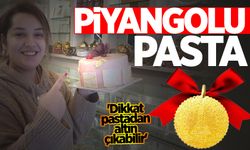 Piyangolu pasta; 'Dikkat pastadan altın çıkabilir'