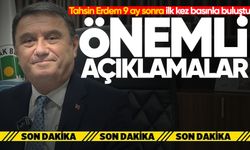 Tahsin Erdem basın ile bir araya geldi! İşte yaptığı açıklamalar...