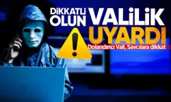 Valilik uyardı: Dolandırıcı Vali, Kaymakam, Savcılara dikkat!