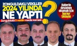 Zonguldaklı vekiller 2024 yılında ne yaptı? İşte 5 vekilin meclis karnesi!