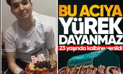 23 yaşındaki Mercan kalbine yenildi