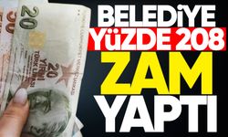 Belediyenin yüzde 208'lik zammına vatandaşlardan büyük tepki