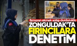 Zonguldak'ta fırıncılara denetim: Ekmek satışı durduruldu!