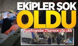 Ekipler şok oldu: Apartmandan 2 kamyon çöp çıktı