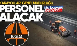 Karayolları Genel Müdürlüğü personel alacak!