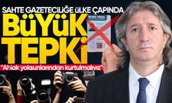 Sahte gazeteciliğe ülke çapında tepki! "Ahlak yoksunlarından kurtulmalıyız"