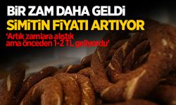 Bir zamda simide gramaj da fiyatı da artıyor! Ekmek fiyatına simit