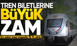 Tren biletlerine zam! İşte en yakın mesafenin fiyatı...