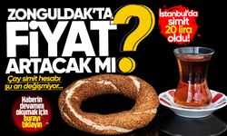 İstanbul’da simit 20 lira oldu… Zonguldak'ta fiyat artacak mı?