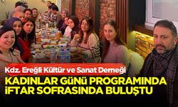 Kadınlar gününde iftar sofrasında buluştular