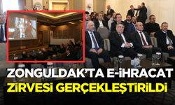 Zonguldak'ta e-ihracat zirvesi gerçekleştirildi
