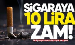 Sigaraya peş peşe zam: Bir sigara grubuna daha 10 TL zam geldi!